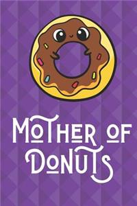 Mother Of Donuts