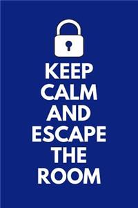 Keep Calm and Escape the Room