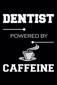 Dentist Powered By Caffeine