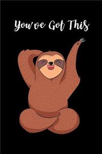 You've Got This