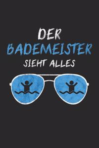 Der Bademeister Sieht Alles