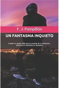 Un Fantasma inquieto