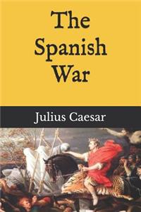 The Spanish War