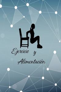 Ejercicio y Alimentación