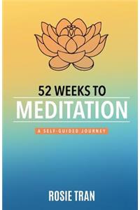 52 Weeks to Meditation