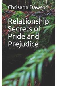 Relationship Secrets of Pride and Prejudice