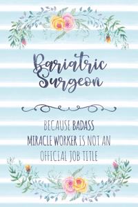 Bariatric Surgeon