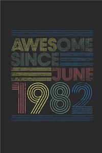 Awesome Since June 1982