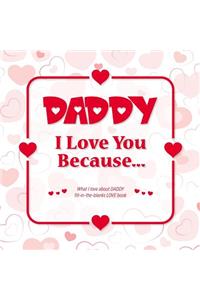 Daddy, I Love You Because