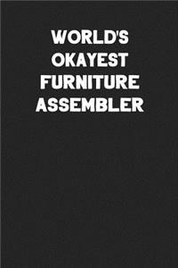 World's Okayest Furniture Assembler