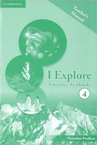 I Explore: A Science Textbook, Teachers Manual 4, CCE Edition