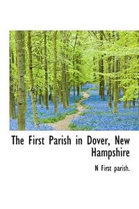 The First Parish in Dover, New Hampshire