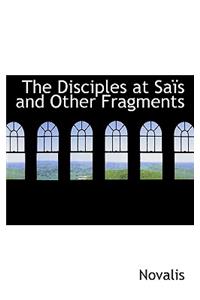The Disciples at Sais and Other Fragments
