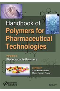 Handbook of Polymers for Pharmaceutical Technologies, Biodegradable Polymers