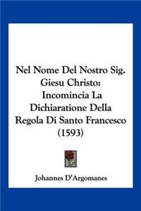 Nel Nome Del Nostro Sig. Giesu Christo