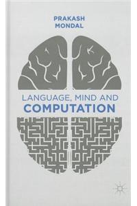 Language, Mind and Computation