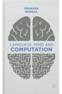 Language, Mind and Computation