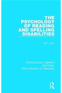 Psychology of Reading and Spelling Disabilities