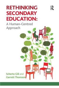 Rethinking Secondary Education