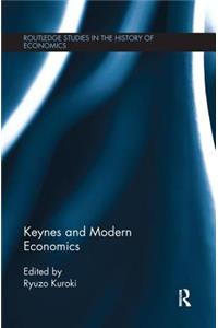 Keynes and Modern Economics