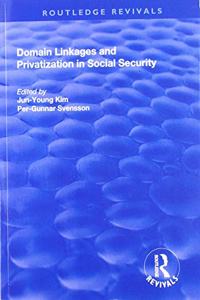 Domain Linkages and Privatization in Social Security