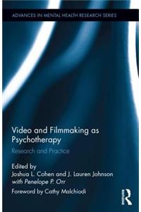 Video and Filmmaking as Psychotherapy