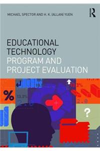 Educational Technology Program and Project Evaluation