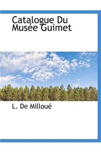 Catalogue Du Musee Guimet