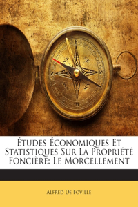 Études Économiques Et Statistiques Sur La Propriété Foncière