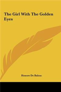 Girl with the Golden Eyes
