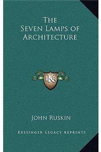 The Seven Lamps of Architecture