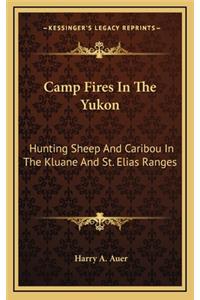 Camp Fires In The Yukon