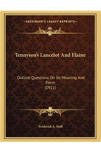 Tennyson's Lancelot And Elaine