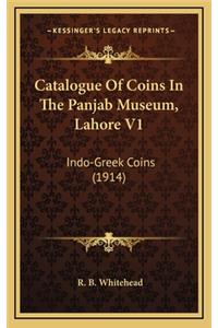 Catalogue of Coins in the Panjab Museum, Lahore V1