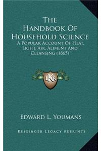 The Handbook of Household Science