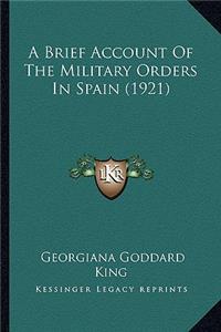 Brief Account of the Military Orders in Spain (1921)