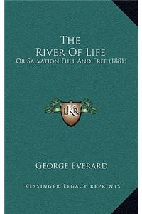 The River Of Life