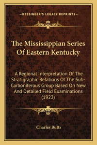 Mississippian Series Of Eastern Kentucky
