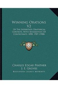 Winning Orations V2: Of The Interstate Oratorical Contests, With Biographies Of Contestants, 1890, 1907 (1908)