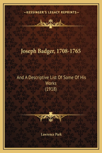 Joseph Badger, 1708-1765