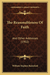 Reasonableness Of Faith