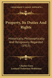 Property, Its Duties And Rights