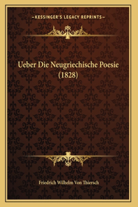 Ueber Die Neugriechische Poesie (1828)