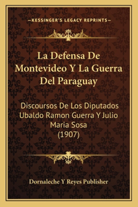 La Defensa De Montevideo Y La Guerra Del Paraguay