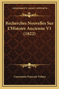 Recherches Nouvelles Sur L'Histoire Ancienne V1 (1822)
