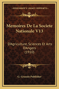 Memoires de La Societe Nationale V13