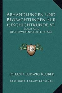 Abhandlungen Und Beobachtungen Fur Geschichtkunde V1