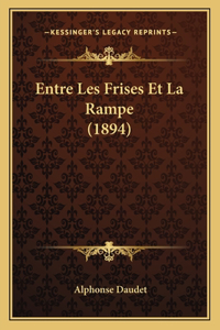 Entre Les Frises Et La Rampe (1894)