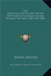 The Great Roll Of The Pipe For The First Year Of The Reign Of King Richard The First, 1189-1190 (1844)