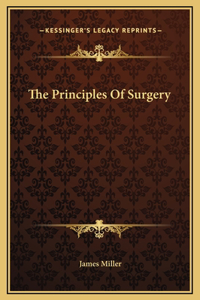 The Principles Of Surgery